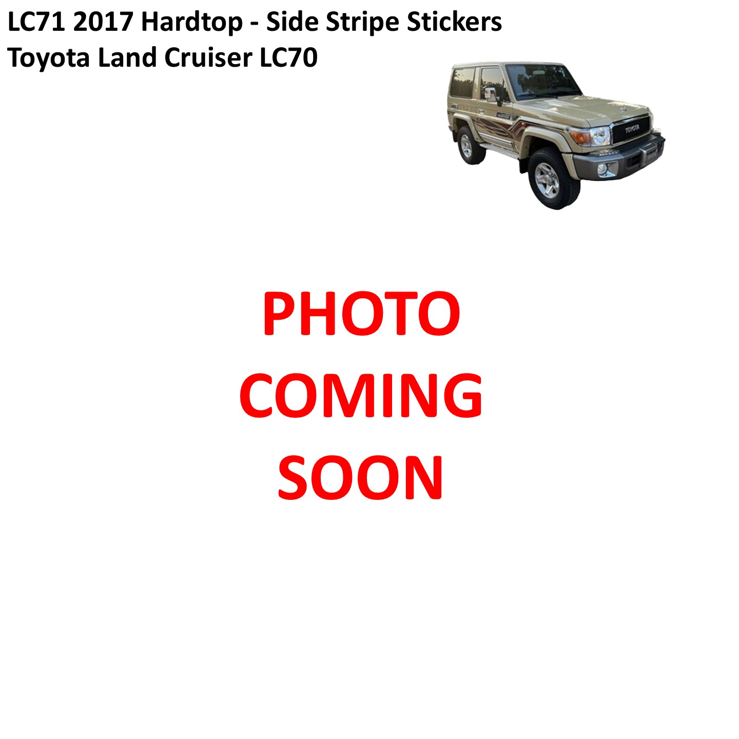 LC71 2017 Hardtop - Side Stripe Stickers - Toyota Land Cruiser LC70 ...